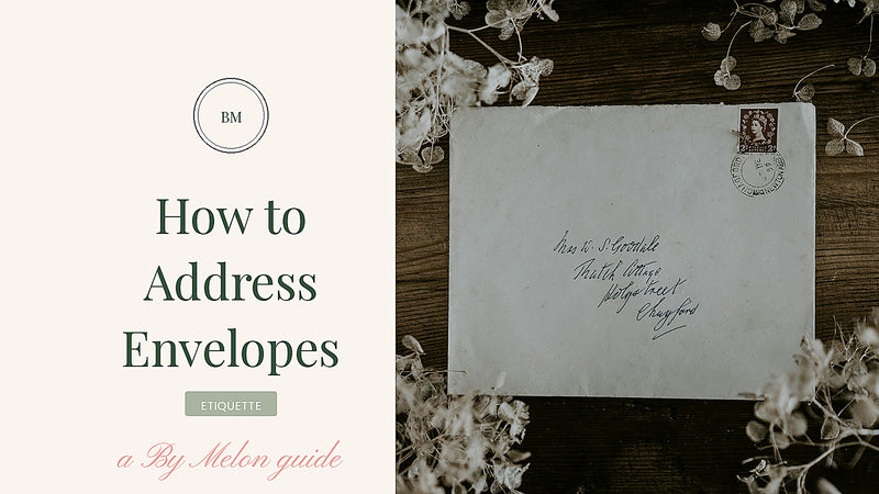How to Address Envelopes: Titles, Formats and Etiquette for Every Card You Send