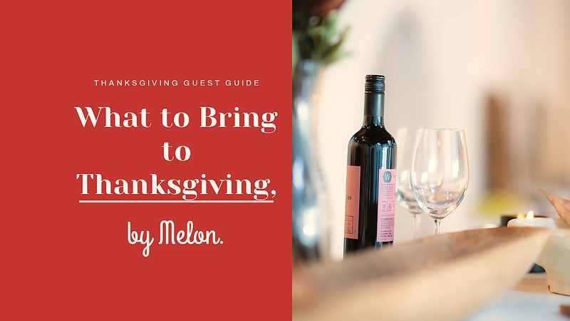 What to Bring to Thanksgiving Dinner: 30 Host Gifts, Dishes and Etiquette Rules (2026)