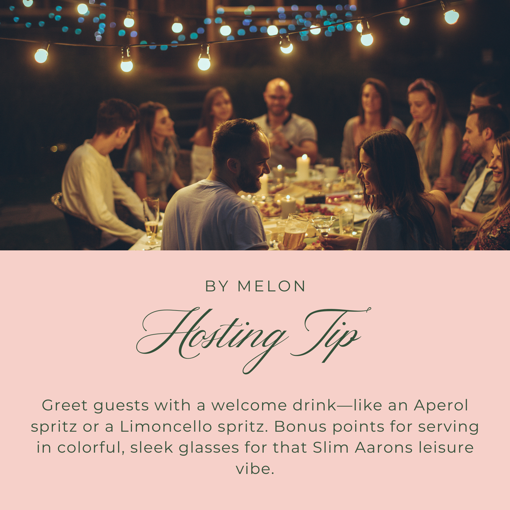 Group of people sitting around a table at night with string lights above, featuring a 'Hosting Tip' by Melon on a pink background.